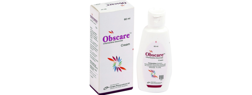 Obscare Cream(Chlorhexidine Gluconate)